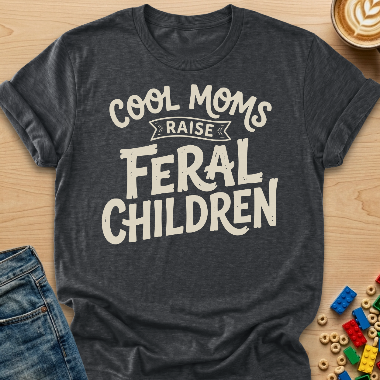 Cool Moms Raise Feral Children Bold T-shirt