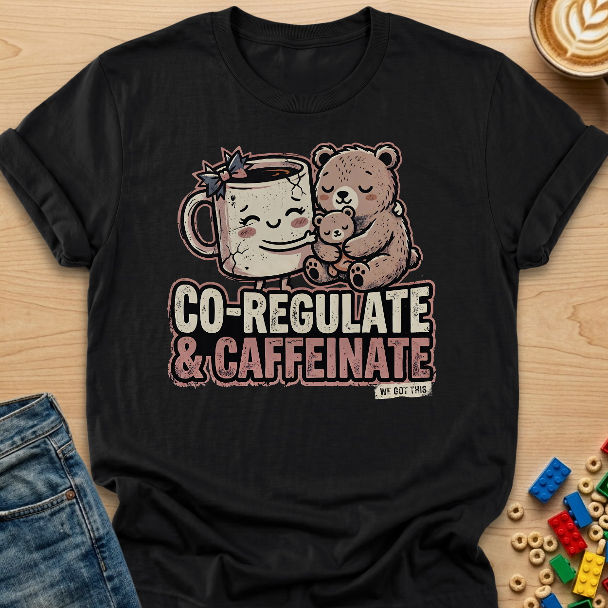 Co-Regulate & Caffeinate Snuggle T-shirt
