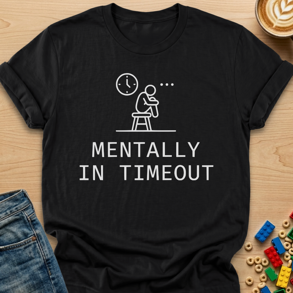 Mentally In Timeout Stool T-Shirt