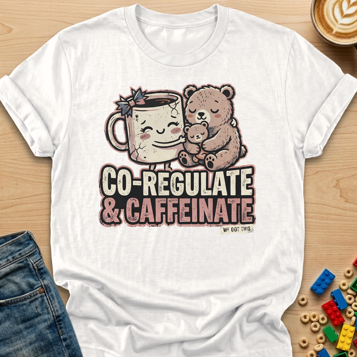 Co-Regulate & Caffeinate Snuggle T-shirt